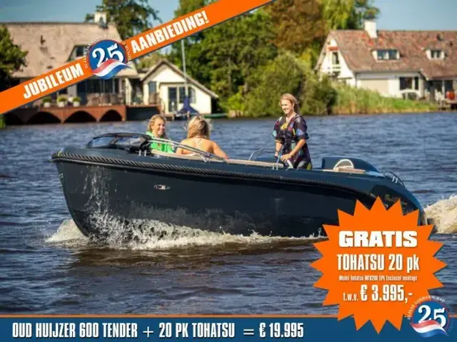 Oudhuijzer 600 Tender JUBILEUM nu met GRATIS Tohatsu 20 pk